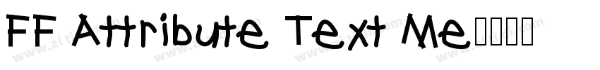 FF Attribute Text Me字体转换